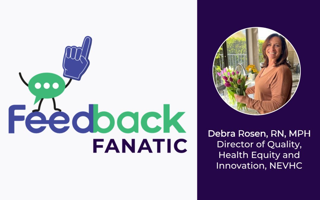 Debra Rosen creates employee recognition program from patient feedback.