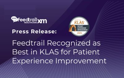 Feedtrail Recognized as Best in KLAS for Patient Experience Improvement